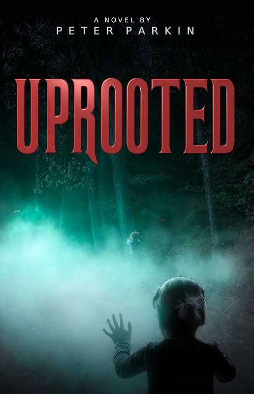Uprooted by Peter Parkin