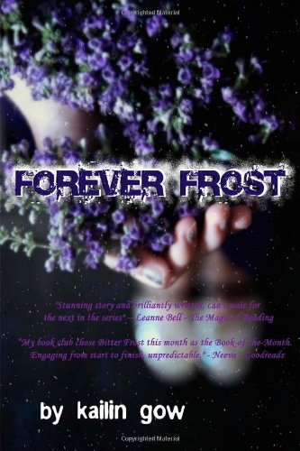 Forever Frost: Bitter Frost by Kailin Gow