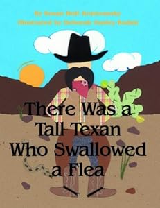 There Was a Tall Texan Who Swallowed a Flea