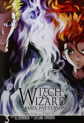 Witch &amp; Wizard: The Manga, Vol. 3