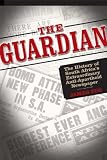 James Zug, "The Guardian: The History of South Africa's Extraordinary Anti-Apartheid Newspaper" (Michigan State UP, 2007)
