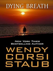 Dying Breath by Wendy Corsi Staub