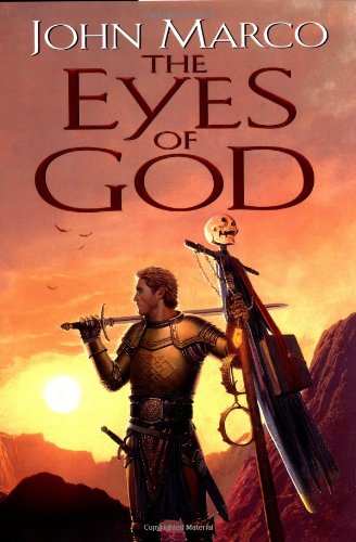 The Eyes of God (Daw Book Collectors) by John Marco