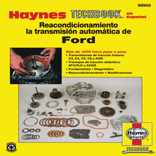 Reacondicionamiento la transmision automatica de Ford by Editors of Haynes Manuals