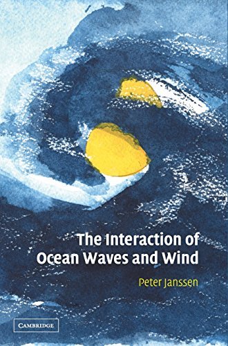 The Interaction of Ocean Waves and Wind by Peter Janssen (2004-10-28) by Peter Janssen