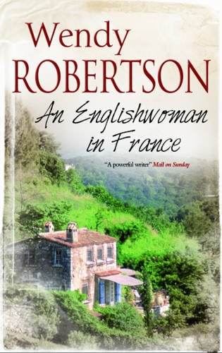 An Englishwoman in France by Wendy Robertson