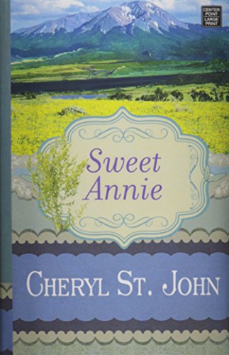 Sweet Annie by Cheryl St John
