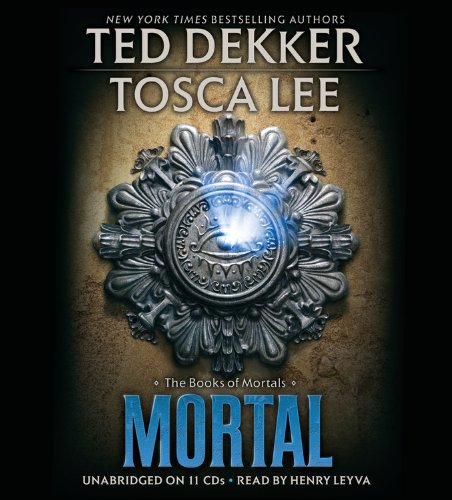 Mortal by Ted Dekker