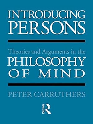 Introducing Persons: Theories and Arguments in the Philosophy of the Mind