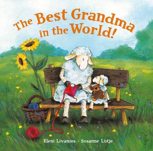 Best Grandma in the World by Eleni Zabini                       ,