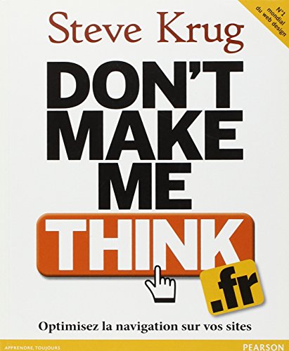 Do not make me think, revisited by Steve Krug