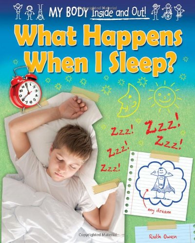What Happens When I Sleep? by Ruth Owen
