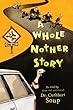 A Whole Nother Story