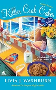 Killer Crab Cakes: A Fresh-Baked Mystery