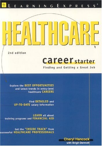 Healthcare Career Starter by LearningExpress Editors