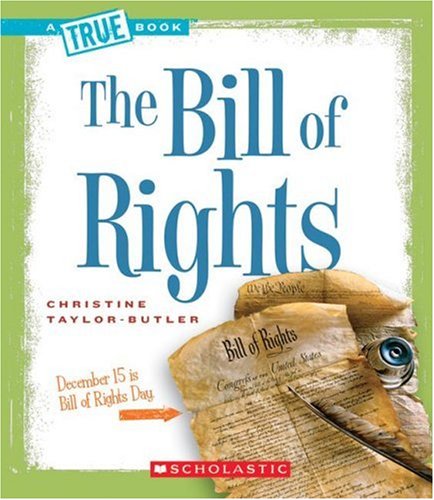 The Bill of Rights by Christine Taylor-Butler