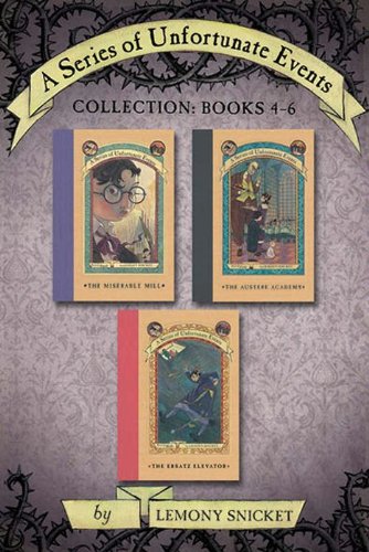 A Series of Unfortunate Events Collection: Books 4-6 by Lemony Snicket