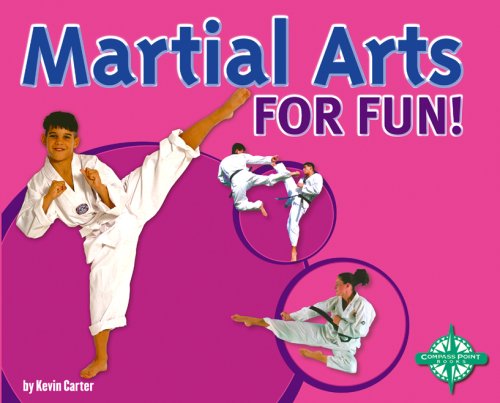 Martial Arts for Fun! by Kevin Carter