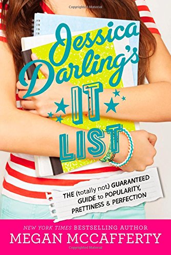 Jessica Darling's It List: The by Megan McCafferty