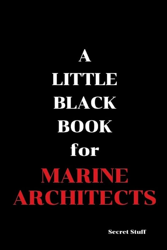 A Little Black Book: For Marine Architects by "Mae" Mary Jane West