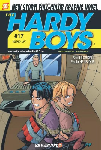 Hardy Boys #17: Word Up! by Scott Lobdell