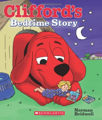 Clifford's Bedtime Story by Norman Bridwell