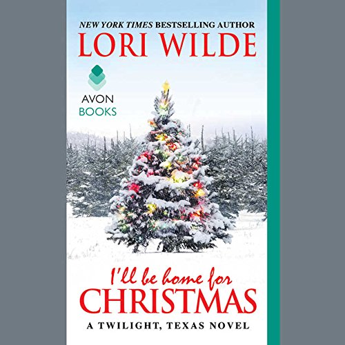 I'll Be Home for Christmas: Library Edition by Lori Wilde