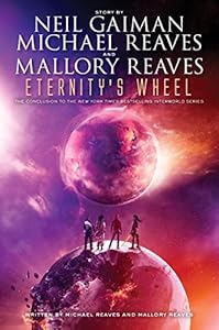Eternity's Wheel (InterWorld Trilogy)