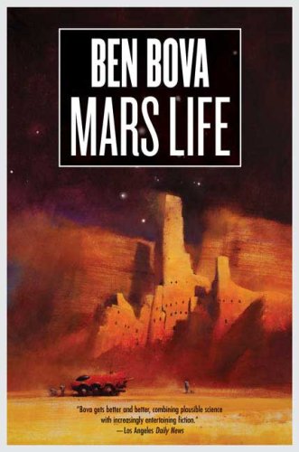 Mars Life by Ben Bova