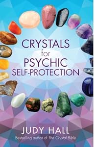 Crystals for Psychic Self-Protection