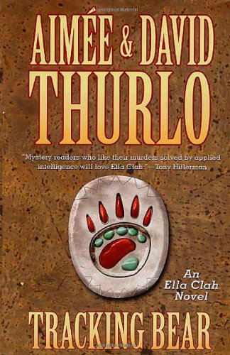 Tracking Bear: An Ella Clah Novel (Ella Clah Novels) by David Thurlo