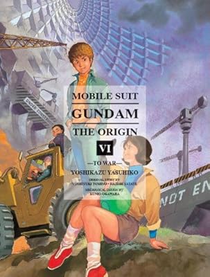 Mobile Suit Gundam: THE ORIGIN, Volume 6: To War