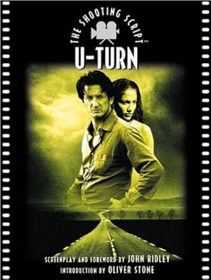 U-Turn: The Shooting Script (Newmarket Shooting Script)