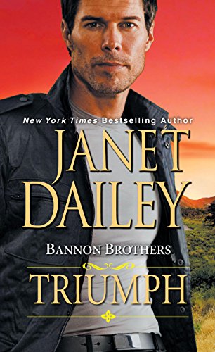 Bannon Brothers: Triumph by Janet Dailey