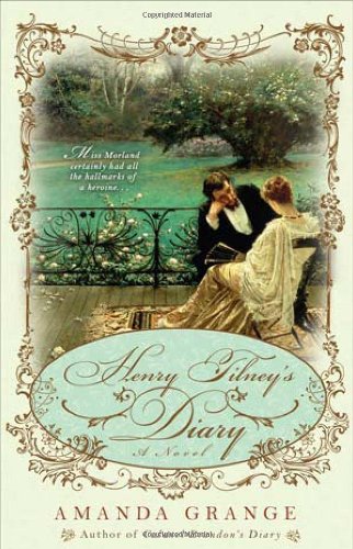 Henry Tilney's Diary by Amanda Grange