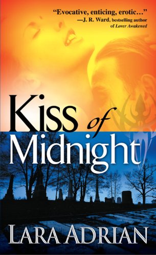 Kiss of Midnight: A Midnight Breed Novel (The Midnight Breed Series Book 1) by Lara Adrian