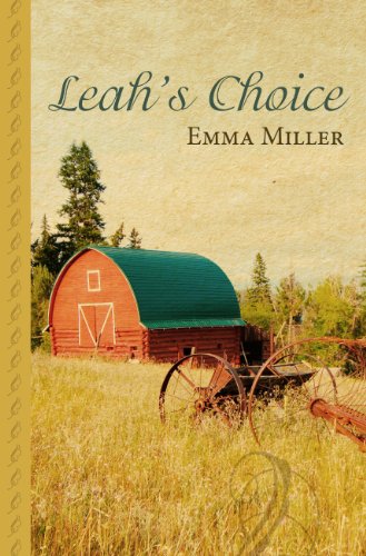 Leah's Choice by Emma Miller