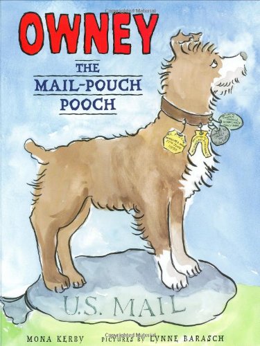 Owney, the Mail-Pouch Pooch