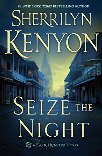 Seize the Night by Sherrilyn Kenyon
