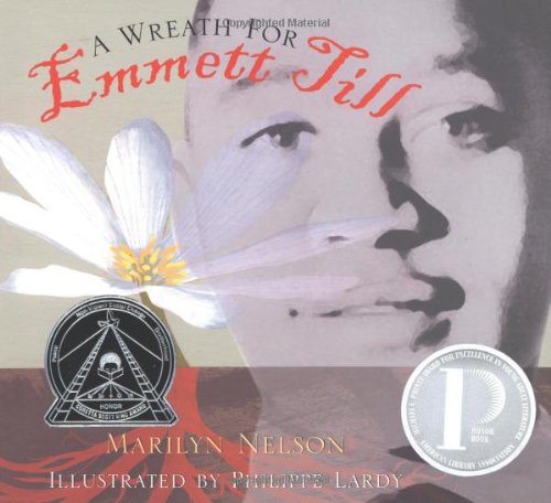 A Wreath for Emmett Till (Boston Globe-Horn Book Honors (Awards)) by Marilyn Nelson