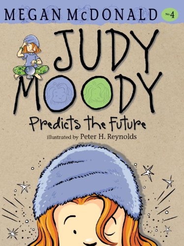 Judy Moody Predicts the Future by Megan McDonald