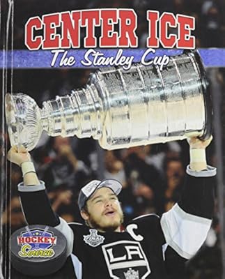 Center Ice: The Stanley Cup