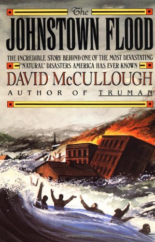The Johnstown Flood by David McCullough