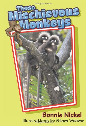 Those Mischievous Monkeys (Those Amazing Animals)