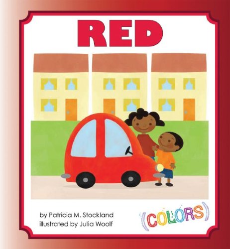 Red (Colors) by Patricia M. Stockland