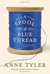 A Spool of Blue Thread: A novel