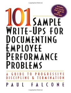101 Sample Write-Ups for Documenting Employee Performance Problems