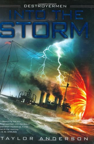 Into the Storm (Destroyermen) by Taylor Anderson