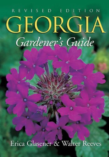 Georgia Gardener's Guide (Gardener's Guides) by Erica Glasener