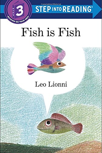 Fish is Fish by Leo Lionni
